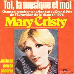 Mary Cristy - Toi, La Musique Et Moi FLAC