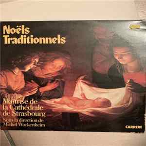 Maîtrise De La Cathédrale De Strasbourg - Noëls Traditionnels FLAC