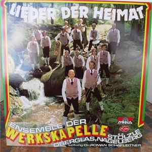 Werkskapelle Stölzle - Lieder der Heimat FLAC