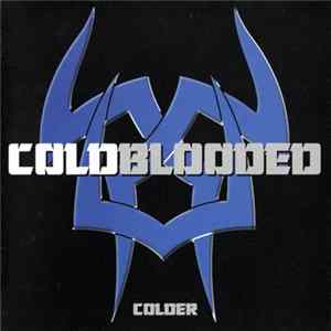 Coldblooded - Colder FLAC