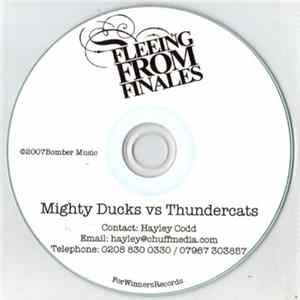 Fleeing From Finales - Mighty Ducks Vs Thundercats FLAC