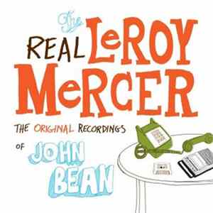 John Bean - The Real LeRoy Mercer - The Original Recordings Of John Bean FLAC