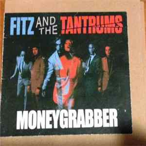 Fitz And The Tantrums - Moneygrabber FLAC
