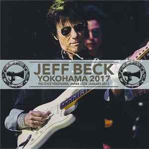 Jeff Beck - Yokohama 2017 FLAC