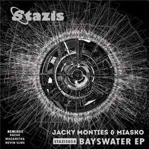 Jacky Monties & Miasko - Bayswater EP FLAC