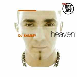 DJ Sammy - Heaven FLAC