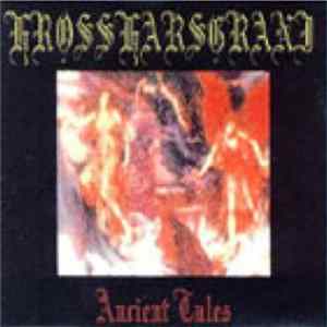 Hrossharsgrani - Ancient Tales FLAC