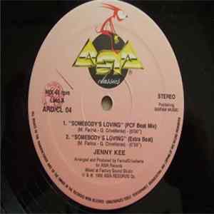 Jenny Kee - Somebody's Loving / Give Me All Your Love FLAC