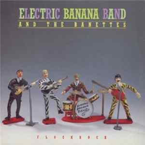 Electric Banana Band And The Banettes - Flockrock FLAC