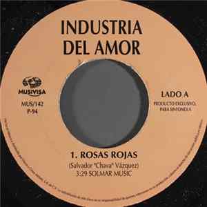 Industria Del Amor - Rosas Rojas FLAC