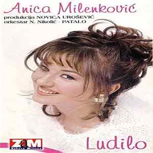 Anica Milenković - Ludilo FLAC
