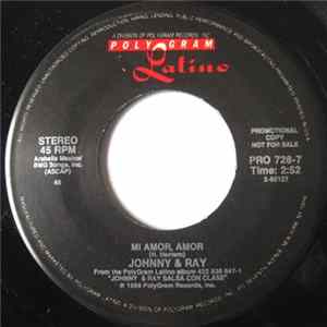 Johnny & Ray - Mi Amor, Amor / Margarita FLAC