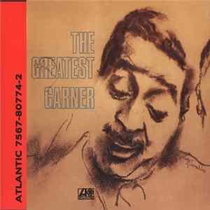 Erroll Garner - The Greatest Garner FLAC