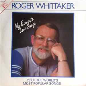 Roger Whittaker - My Favourite Love Songs FLAC
