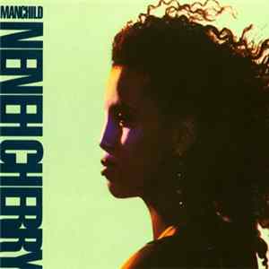 Neneh Cherry - Manchild FLAC