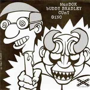 Murdok / Buddy Bradley / Cunt / Gino - Untitled FLAC