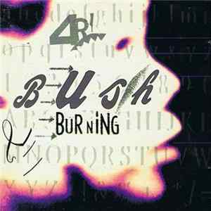 Bush - Burning FLAC