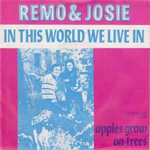 Remo & Josie - In This World We Live In FLAC