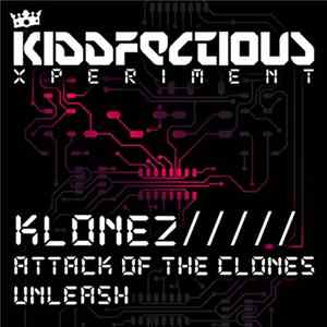 KloneZ - Attack Of The Clones / Unleash FLAC