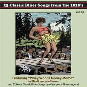 Various - 23 Classic Blues Songs From The 1920’s Vol. 16 FLAC