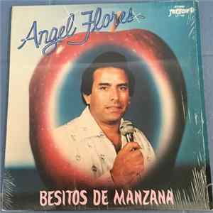 Angel Flores - Besitos De Manzana FLAC