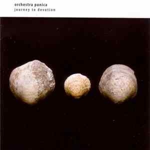 Orchestra Panica - Journey To Devotion FLAC