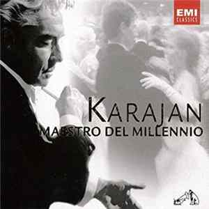 Herbert von Karajan - Maestro del Millennio FLAC