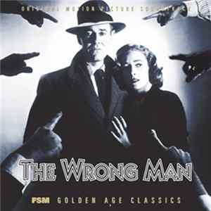 Bernard Herrmann - The Wrong Man (Original Motion Picture Soundtrack) FLAC