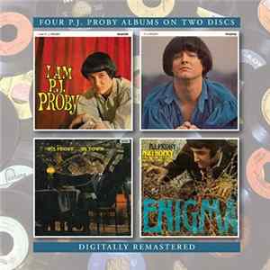P.J. Proby - I Am P.J. Proby / P.J. Proby / P.J. Proby … In Town / Enigma FLAC