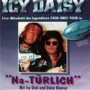 Icy Daisy - "Na-Türlich" FLAC