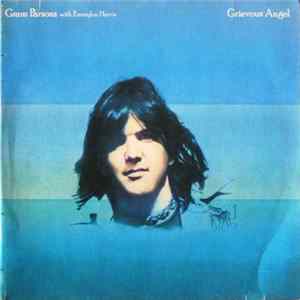 Gram Parsons With Emmylou Harris - Grievous Angel FLAC