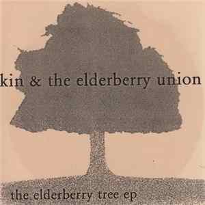 Kin & The Elderberry Union - The Elderberry Tree EP FLAC