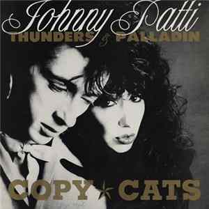 Johnny Thunders & Patti Palladin - Copy Cats FLAC