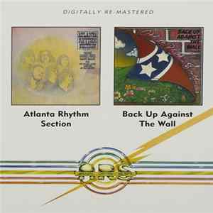 Atlanta Rhythm Section - Atlanta Rhythm Section / Back Up Against The Wall FLAC