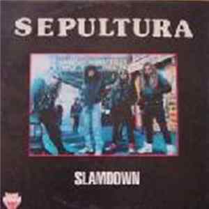 Sepultura - Slamdown FLAC
