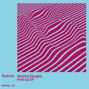 Maxime Dangles - Hold Up EP FLAC