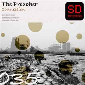 The Preacher - Connection E.P. FLAC
