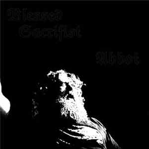 Blessed Sacrifist - Abbot FLAC
