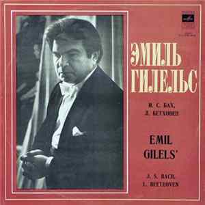 J. S. Bach / L. Beethoven - Emil Gilels - At Emil Gilels' Concert FLAC