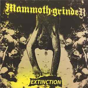 Mammoth Grinder - Extinction Of Humanity FLAC