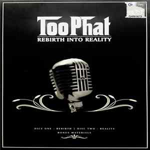 Too Phat - Rebirth Into Reality FLAC