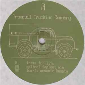 Tranquil Trucking Company - Theme For Life FLAC