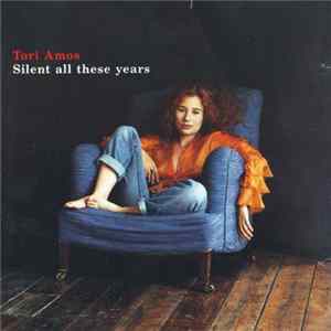 Tori Amos - Silent All These Years FLAC