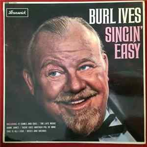 Burl Ives - Singin' Easy FLAC