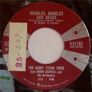 The Kirby Stone Four With Jimmy Carroll And His Orchestra - Baubles, Bangles And Beads FLAC