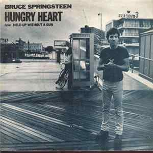 Bruce Springsteen - Hungry Heart / Held Up Without A Gun FLAC