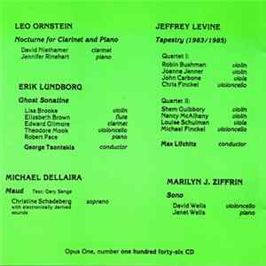 Leo Ornstein, Erik Lundborg, Michael Dellaira, Jeffrey Levine, Marilyn J. Ziffrin - Nocturne For Clarinet And Piano / Ghost Sonatine / Maud / Tapestry / Sono FLAC