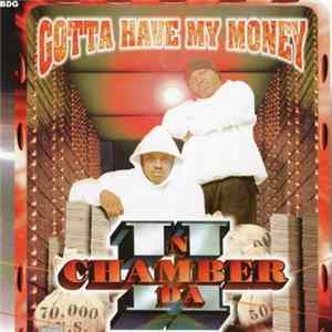 II N Da Chamber - Gotta Have My Money FLAC