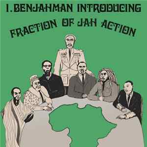I Benjahman - Fraction Of Jah Action FLAC