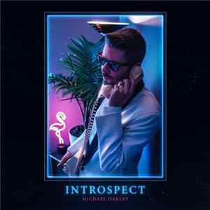 Michael Oakley - Introspect FLAC